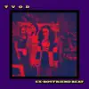 TVOD - Ex-Boyfriend Beat - Single